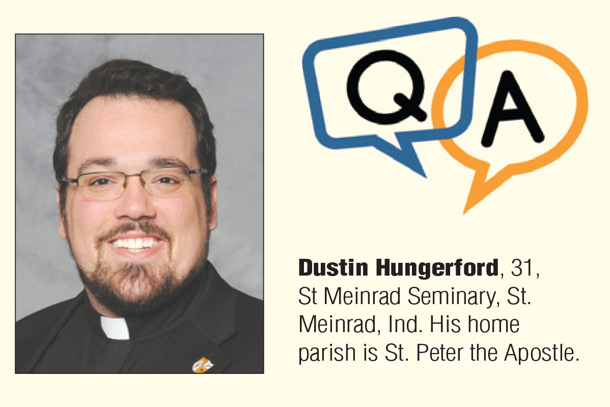 Seminarian Q&A — Dustin Hungerford The Record Newspaper